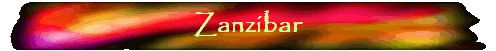 Zanzibar Zanzibar